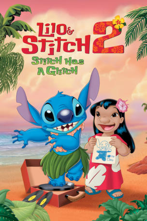 Lilo & Stitch 2: Stitch Has a Glitch