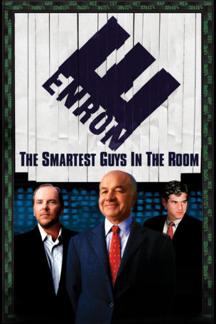 Enron: The Smartest Guys in the Room