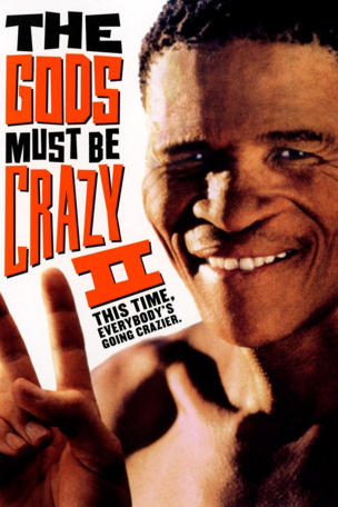 Gods Must Be Crazy II