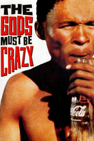 Gods Must Be Crazy