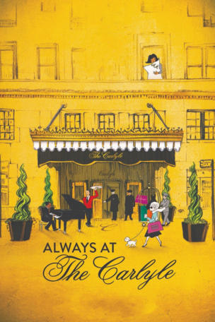 Always at The Carlyle